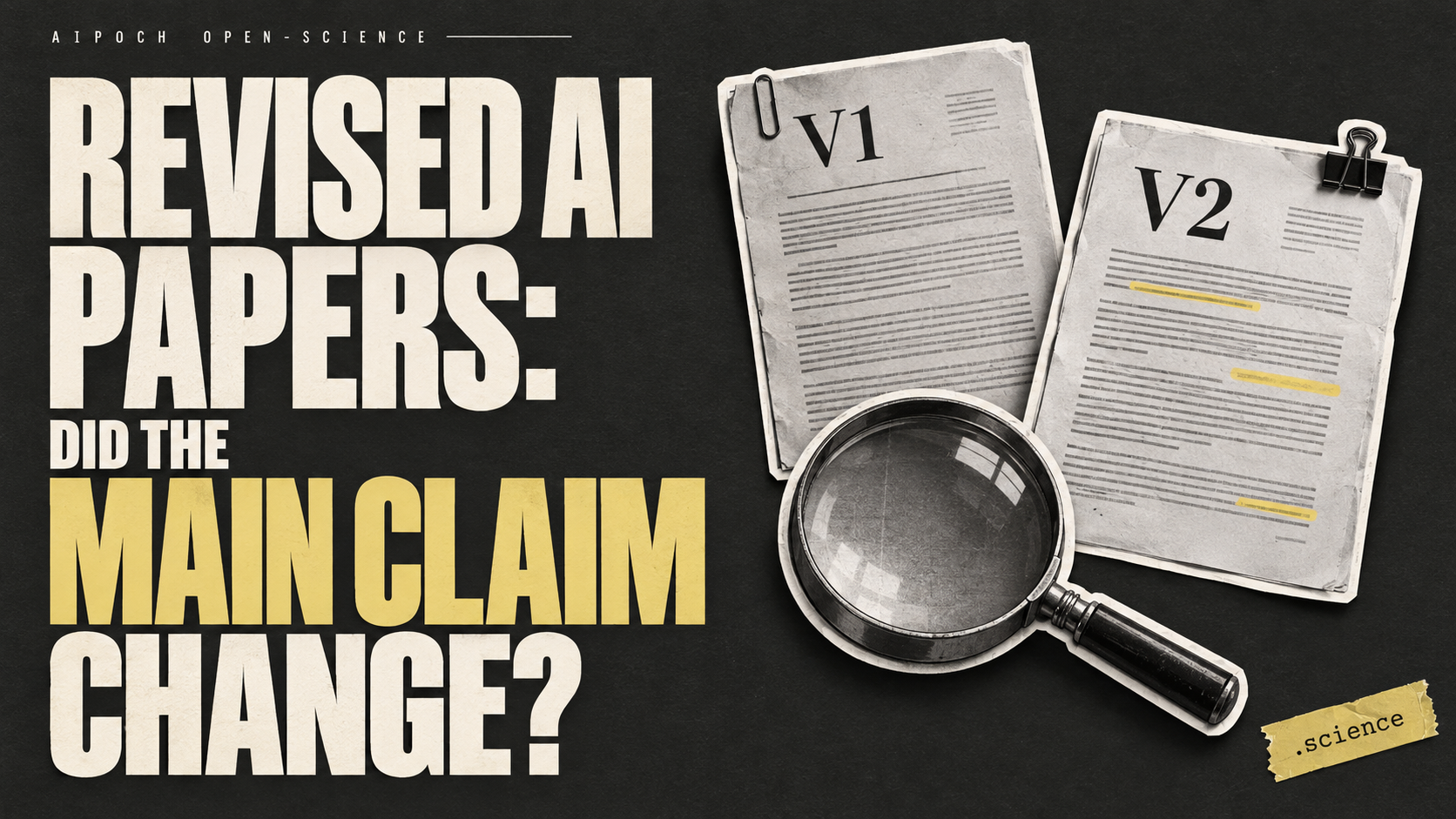 Revised AI Papers - Did the Main Claim Change